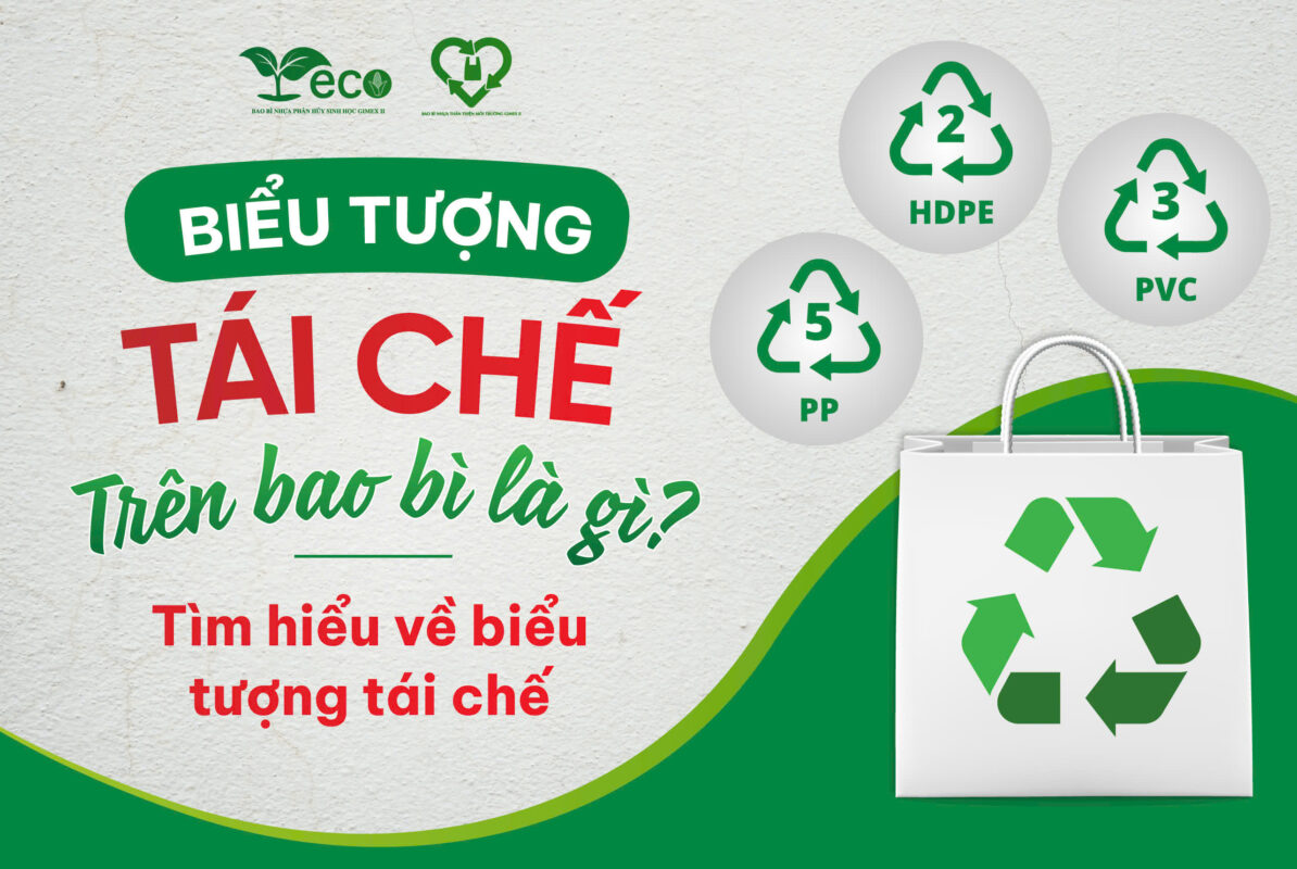 ký hiệu tái chế trên bao bì là gì? Tìm hiểu về biểu tượng tái chế