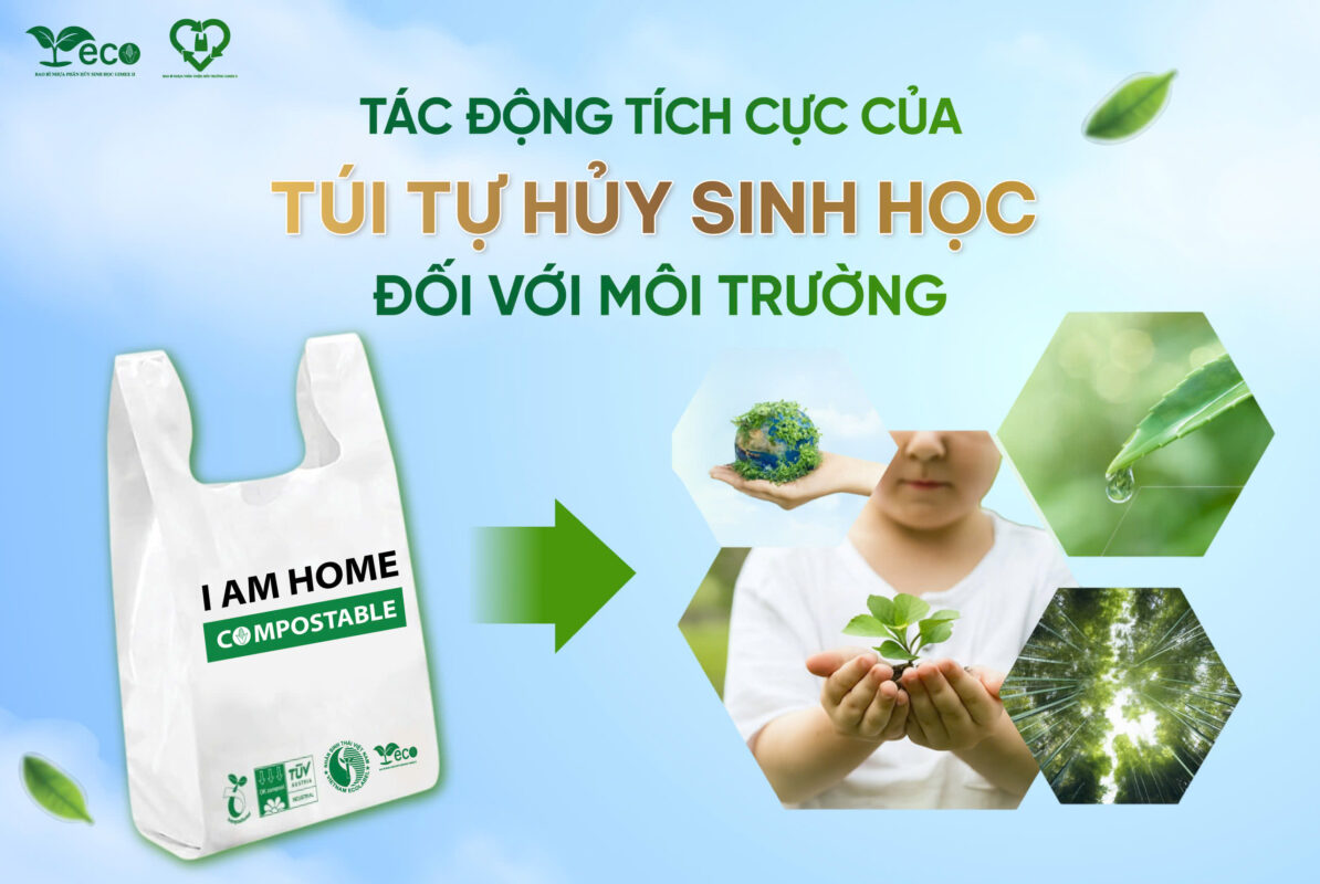 Tác động tích cực của túi phân hủy sinh học đối với môi trường