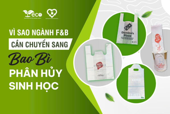 bao bì phân hủy sinh học F&B