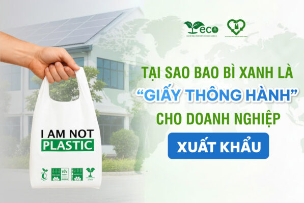 Bao bì xanh cho doanh nghiệp xuất khẩu