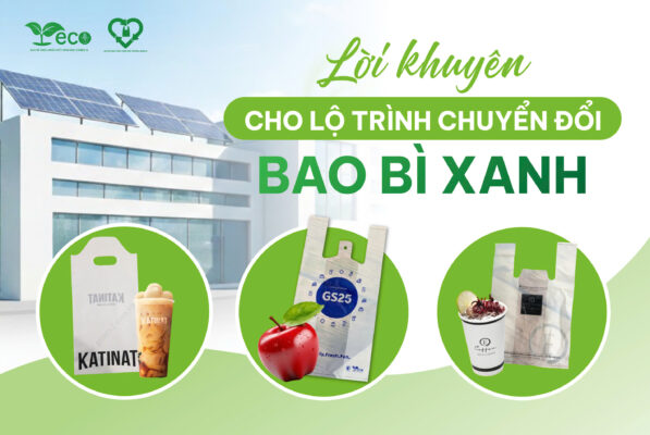 Lời khuyên cho lộ trình chuyển đổi bao bì xanh