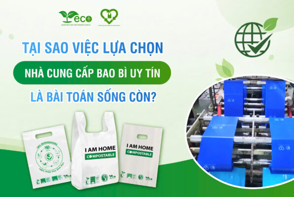 Lựa chọn nhà cung cấp bao bì uy tín là yếu tố sống còn cho doanh nghiệp