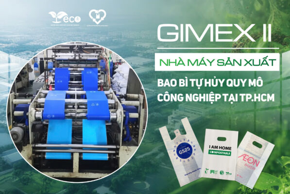 Nhà máy sản xuất bao bì tự hủy sinh học