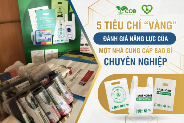 Tiêu chí chọn nhà cung cấp bao bì uy tín 