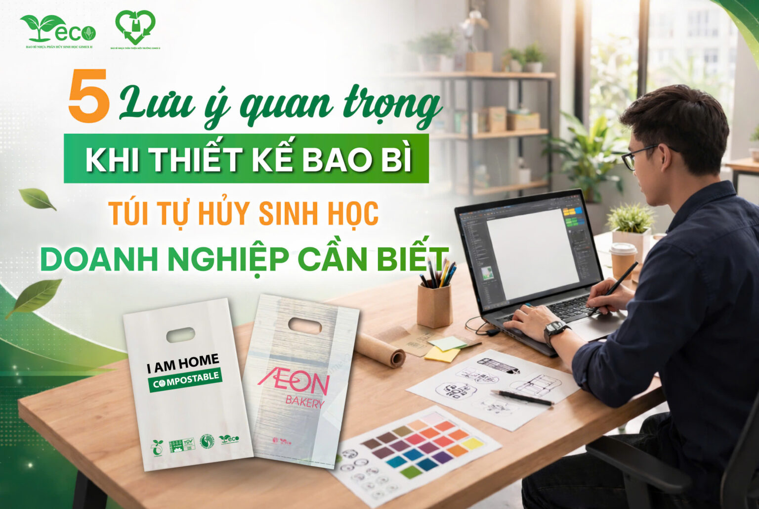 Nhà sáng tạo nội dung đang thiết kế bao bì túi tự hủy sinh học chuyên nghiệp trên máy tính cho doanh nghiệp.