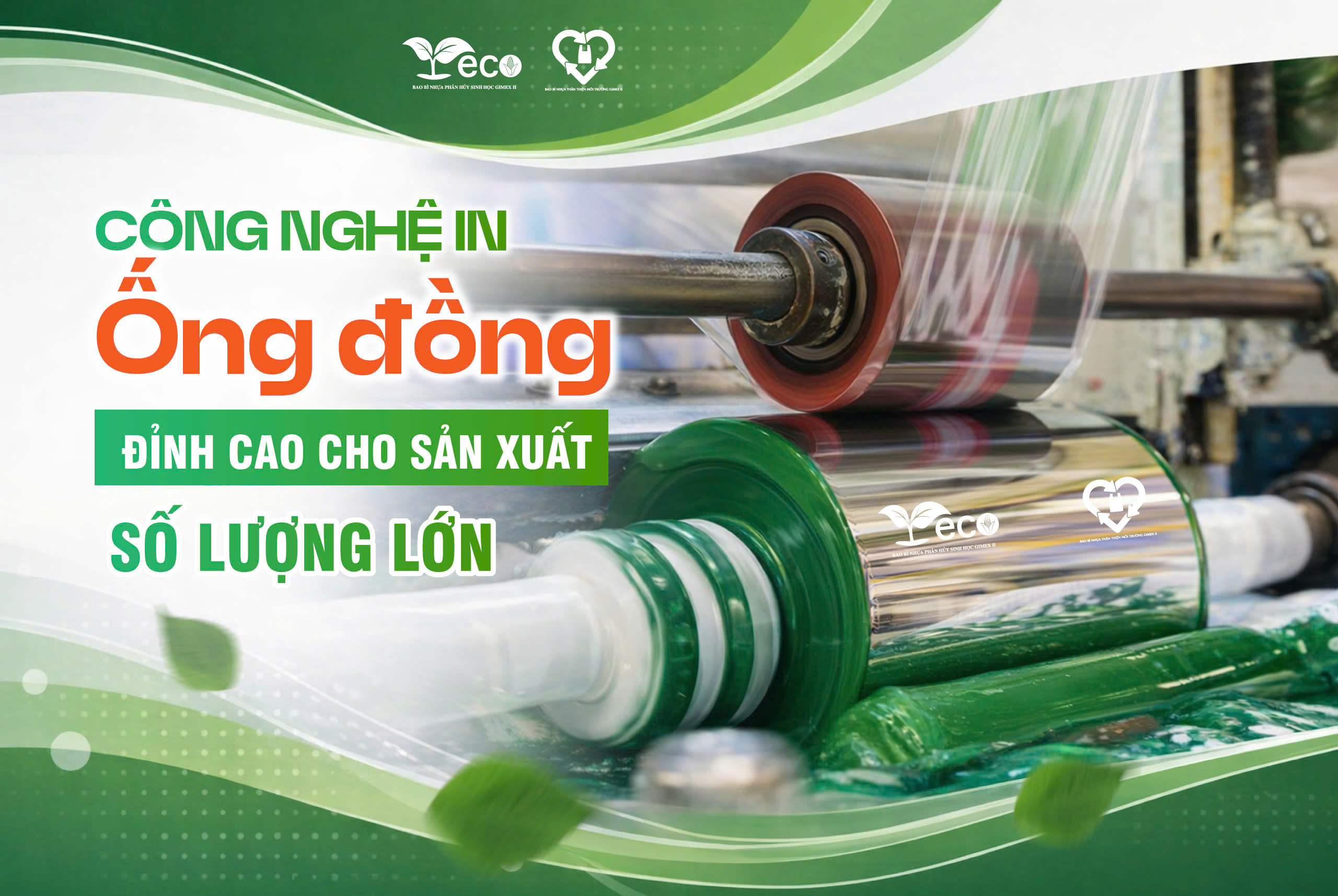 Công nghệ in ống đồng bao bì Gimex II