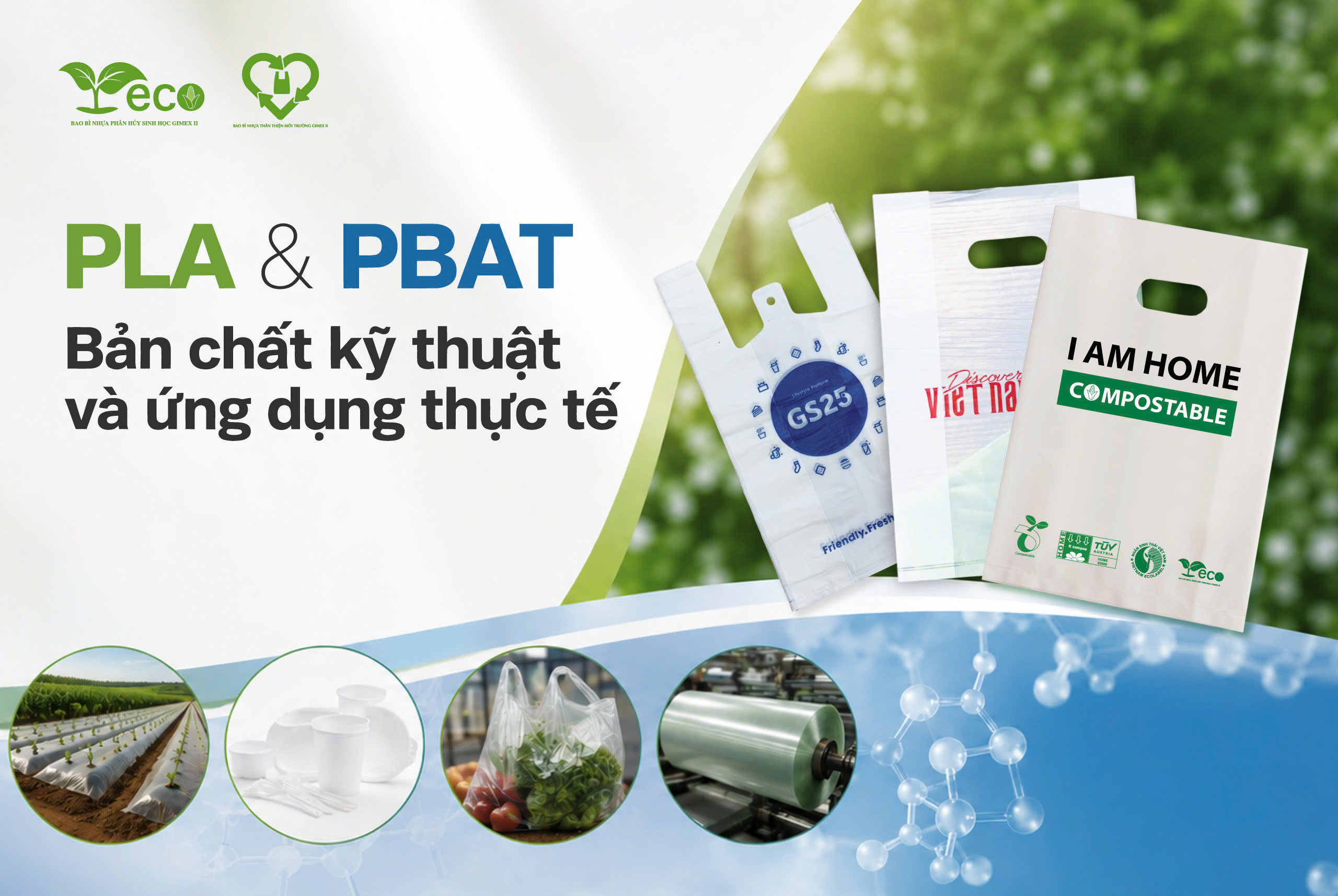 Hạt nhựa sinh học và ứng dụng của nhựa PLA và PBAT trong sản xuất bao bì sinh học