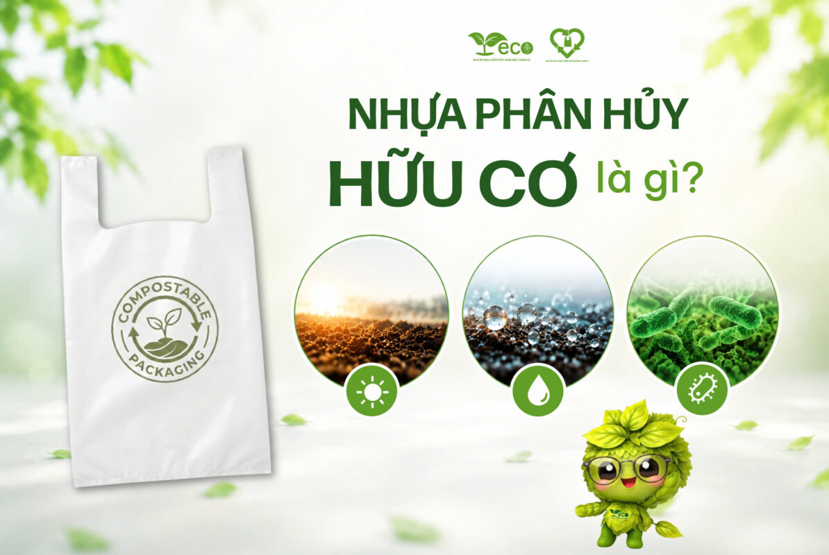Nhựa phân hủy hữu cơ là gì