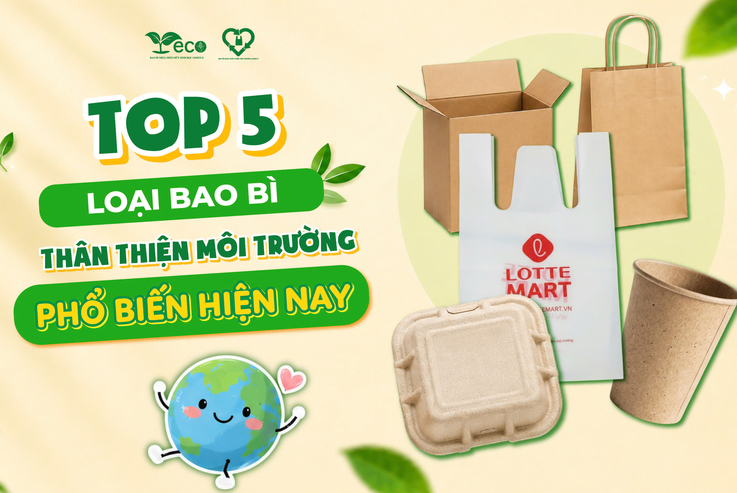 Top 5 loại bao bì thân thiện môi trường phổ biến hiện nay