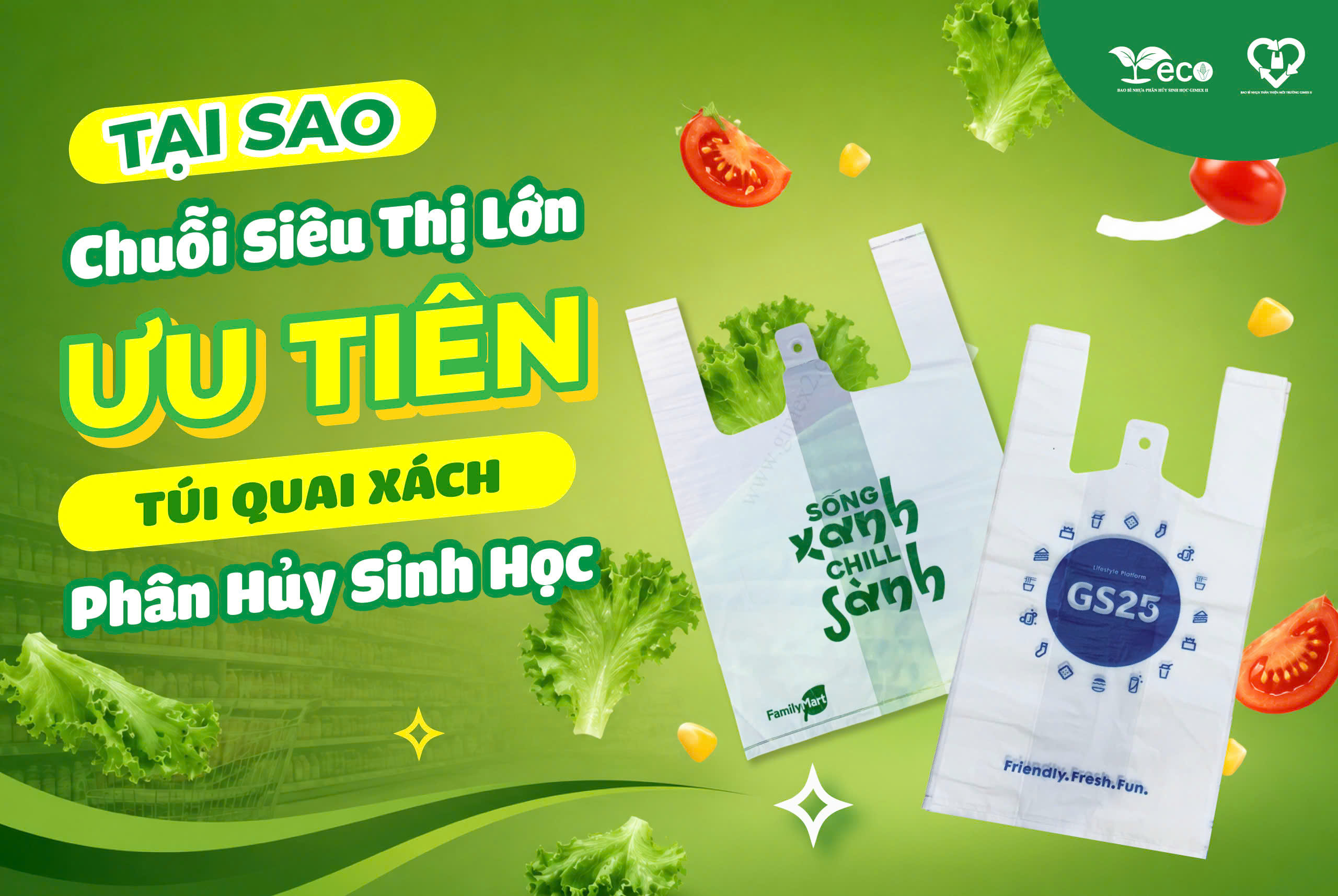Tại sao các chuỗi siêu thị lớn ưu tiên sử dụng túi quai xách phân hủy sinh học